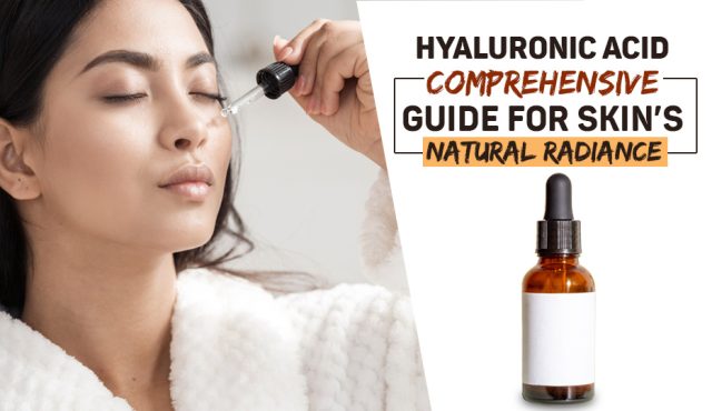 hyluronic acid complete guide
