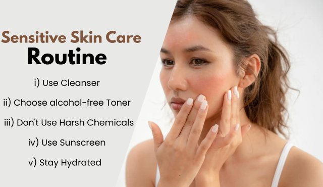 sensitive skin care routine